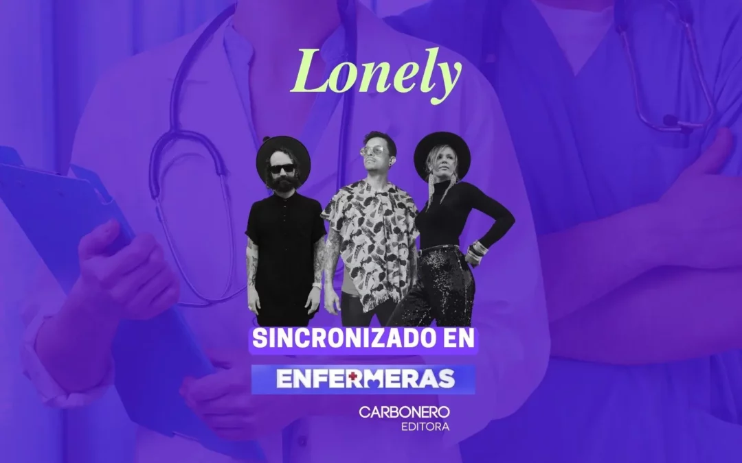 Sincronización musical en Enfermeras RCN: Lonely
